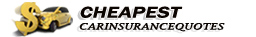 Cheapest Car Insurance Quotes